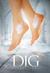The Dig by Audrey Hart The Dig by Audrey Hart