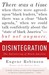 Disintegration: The Splintering of Black America (Paperback)