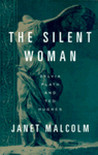 The Silent Woman by Janet Malcolm The Silent Woman by Janet Malcolm
