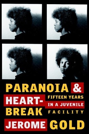 Paranoia & Heartbreak by Jerome Gold Paranoia & Heartbreak by Jerome Gold