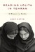 Reading Lolita in Tehran: A Memoir in Books (Hardcover)