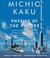 Physics of the Future: How Science Will Shape Human Destiny and Our Daily Lives by the Year 2100 (Audio CD)