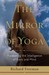 The Mirror of Yoga: Awakening the Intelligence of Body and Mind