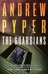 The Guardians by Andrew Pyper The Guardians by Andrew Pyper