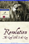 Revelation: The Lamb Who Is the Lion Revelation: The Lamb Who Is the Lion