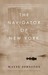The Navigator of New York (Paperback)