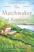The Matchmaker of Kenmare: ...