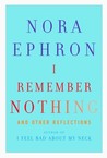 I Remember Nothing: and Other Reflections I Remember Nothing: and Other Reflections