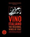 Vino Italiano: The Regional Wines of Italy Vino Italiano: The Regional Wines of Italy