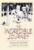 The Incredible Journey (Paperback)