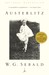 Austerlitz by W.G. Sebald Austerlitz by W.G. Sebald