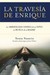 La Travesia de Enrique (Paperback)