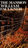 The Mansion by William Faulkner The Mansion by William Faulkner