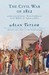 The Civil War of 1812: Amer...