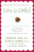 Live a Little!: Breaking the Rules Won't Break Your Health (Paperback)