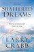Shattered Dreams: God's Unexpected Path to Joy (Paperback)