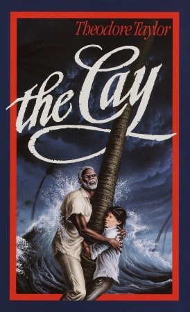 The Cay (The Cay, #1)