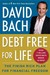Debt Free For Life: The Fin...