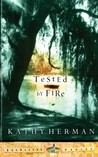 Tested by Fire Tested by Fire