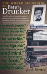 The World According to Peter Drucker The World According to Peter Drucker