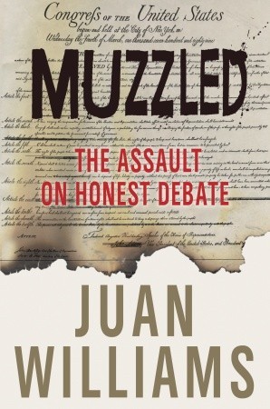 Muzzled by Juan Williams Muzzled by Juan Williams