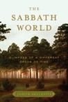 The Sabbath World by Judith Shulevitz