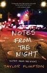 Notes from the Night: A Life After Dark