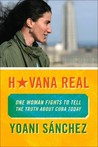 Havana Real by Yoani Sánchez