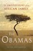 The Obamas: The Untold Story of an African Family