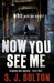 Now You See Me (Hardcover)