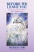 Before We Leave You by Patricia Cori Before We Leave You by Patricia Cori