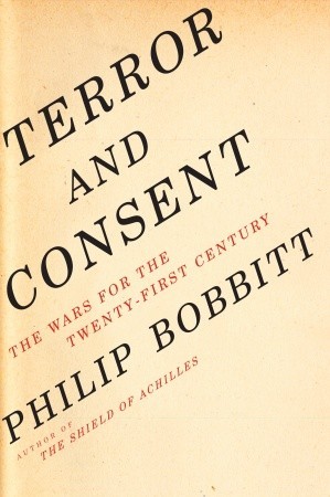 Terror and Consent : The Battle for the Twenty-first Century