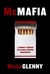 McMafia: A Journey Through the Global Underworld