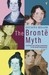 The Brontë Myth (Paperback)