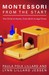 Montessori from the Start by Paula Polk Lillard Montessori from the Start by Paula Polk Lillard