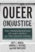 Queer (In)Justice by Joey L. Mogul