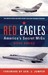 Red Eagles: The U...
