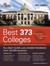 The Best 373 Colleges, 2011 Edition (Paperback)
