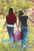 Faith, Hope, and Ivy June (Paperback)
