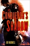 The Conqueror's Shadow by Ari Marmell The Conqueror's Shadow by Ari Marmell