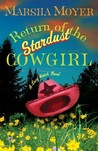 Return of the Stardust Cowgirl: A Lucy Hatch Novel Return of the Stardust Cowgirl: A Lucy Hatch Novel
