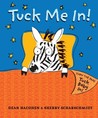 Tuck Me In! by Dean Hacohen Tuck Me In! by Dean Hacohen