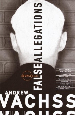 False Allegations (Burke #9) - Andrew Vachss