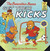 The Berenstain Bears Get Their Kicks (First Time Books(R))