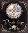 Pirateology by Dugald A. Steer