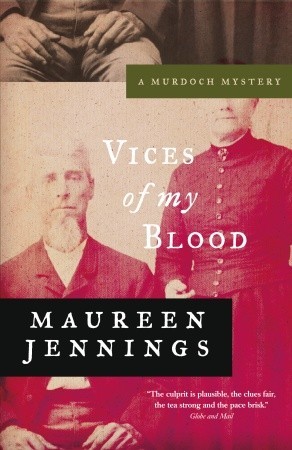 Vices of My Blood by Maureen Jennings