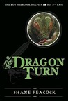 The Dragon Turn (The Boy Sherlock Holmes, #5)