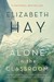 Alone in the Classroom (Paperback)