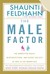 The Male Factor [Faith-Based Edition] by Shaunti Feldhahn