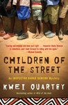 Children of the Street by Kwei Quartey Children of the Street by Kwei Quartey